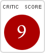 Critics' score: 9