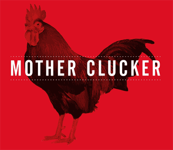 Mother Clucker takes over the Endurance