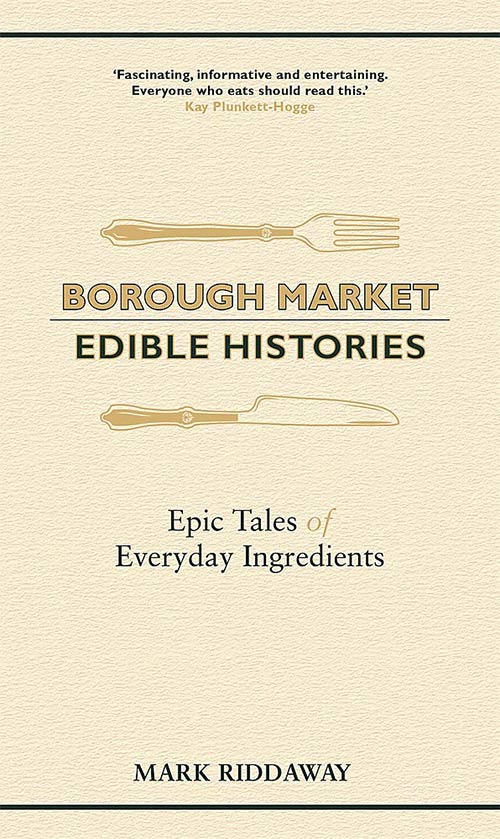 Borough Market - Edible Histories